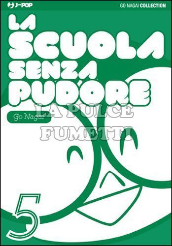 GO NAGAI COLLECTION - LA SCUOLA SENZA PUDORE #     5